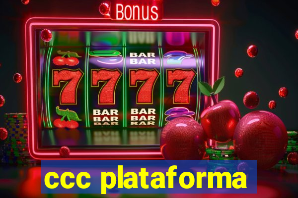 ccc plataforma